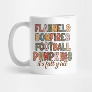 It's Fall Y'all Flannels Bonfires Football Pumpkins Mug